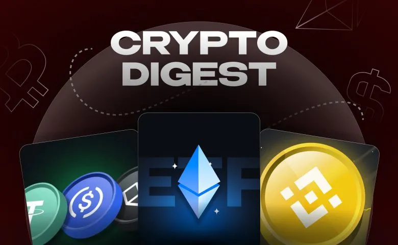 ставка на стейблкоїни, ATH ETH та BNB, рекорд у Ethereum-ETF та токенізація активів у фокусі